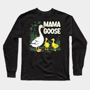 Mama Goose Long Sleeve T-Shirt